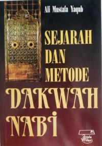 Sejarah Dan Metode Dakwah Nabi