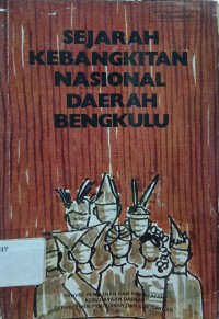 Sejarah Kebangkitan Nasional Daerah Bengkulu