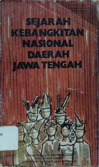 Sejarah Kebangkitan Nasional Daerah Jawa Tengah