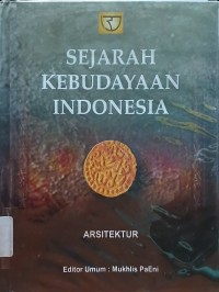 Sejarah Kebudayaan Indonesia Jilid 4 : Arsitektur