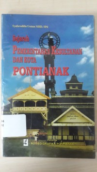 Sejarah Pemerintahan Kesultanan dan Kota Pontianak