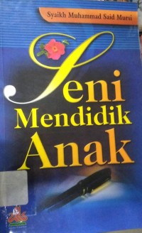 Seni Mendidik Anak