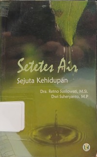 Setetes Air, Sejuta Kehidupan