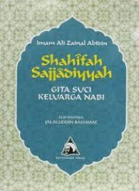 Shahifah Sajjadiyyah : Gita Suci Keluarga Nabi