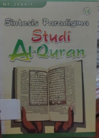 Sintesis Paradigma Studi Al-Qur'an