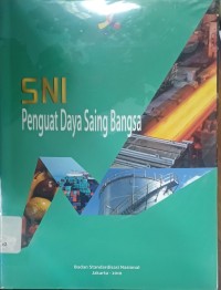 SNI Penguat Daya Saing Bangsa