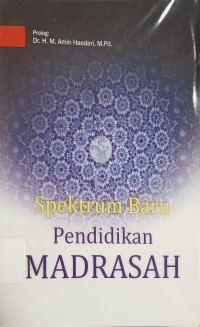 Spektrum Baru Pendidikan Madrasah