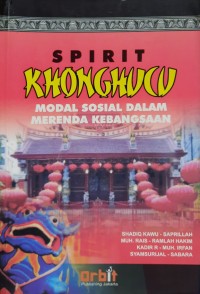 Spirit Khonghucu Modal Sosial dalam Merenda Kebangsaan