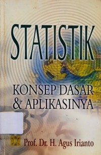 Stastistik : Konsep Dasar dan Aplikasinya