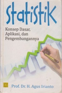 Statistik: Konsep Dasar, Aplikasi, dan Pengembangannya