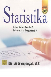 Statistika Dalam Kajian Deskriptif,Inferensi dan Nonparametrik