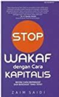 Stop Wakaf dengan Cara Kapitalis : Begini Cara Berwakaf dan Berzakat yang Tepat