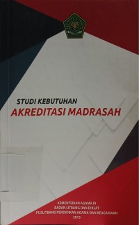 Studi Kebutuhan Akreditasi Madrasah