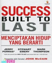 Succes Built to Last: Menciptkan Hidup yang Berarti