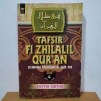 Tafsir Fi Zhilalil Qur'an Di Bawah Naungan Al-Qur'an Jilid 4
