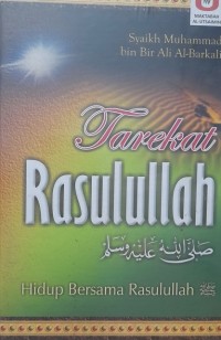 Tarekat Rasulullah Saw: Hidup Bersama Rasulullah