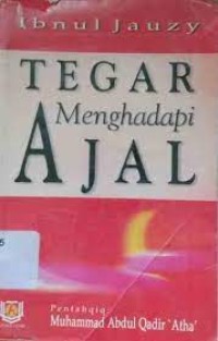 Tegar  Menghadapi Ajal