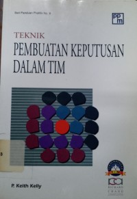 Teknik Pembuatan Keputusan Dalam Tim