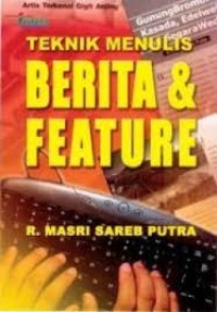 Teknis Menulis Berita & Feature