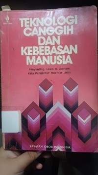 Teknologi Canggih dan Kebebasan Manusia