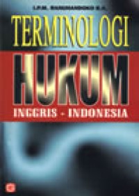 Terminologi Hukum : Inggris - Indonesia