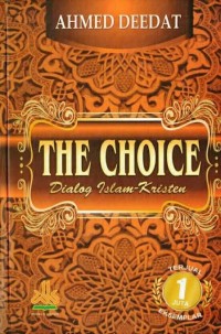 The Choice: Dialog Islam-Kristen