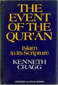 The Event Of The Qur'an: Islam in its Scripture