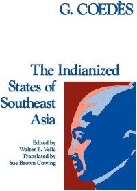 The Indianized States of Southeast Asia