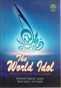 The World Idol Muhammad Rasulullah