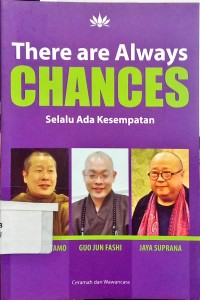 There Are Always Chances (Selalu Ada Kesempatan)