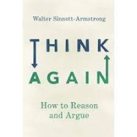 Think Again : How to Reason and Argue