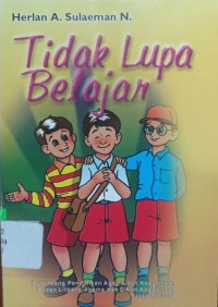 Tidak Lupa Belajar