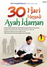 Tiga Puluh Hari Menjadi Ayah Idaman