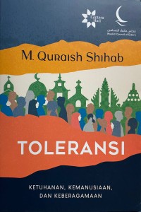 Toleransi : Ketuhanan, Kemanusiaan, dan Keberagamaan