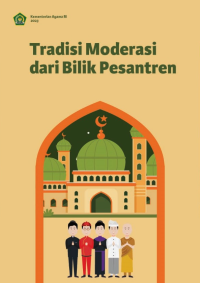 Tradisi Moderasi Beragama dari Bilik Pesantren