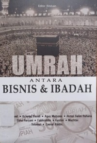 Umrah : Antara Bisnis dan Ibadah