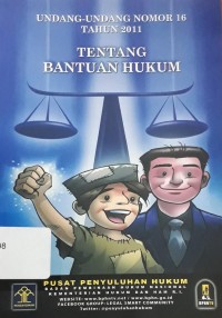 Undang-Undang Nomor 16 Tahun 2011 Tentang Bantuan Hukum