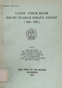 Unsur-unsur Islam dalam Sejarah Perang Banjar (1859-1905)