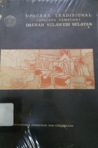 Upacara Tradisional (Upacara Kematian) Daerah Sulawesi Selatan