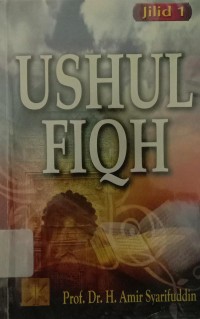 Ushul Fiqh Jilid 1