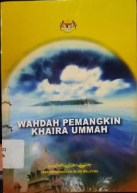 Wahdah Pemangkin Khaira Ummah