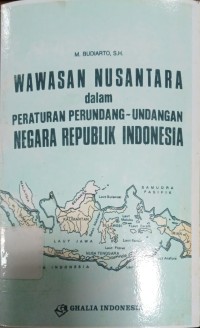 Wawasan Nusantara Dalam Peraturan Perundang-undangan