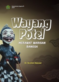 Wayang Potel Merawat Warisan Budaya Bangsa