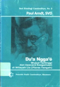 Du'a Ngga'e: Wujud Tertinggi dan Upacara Keagamaan di Wilayah Lio (Flores Tengah)