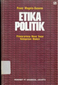 Etika Politik: Prinsip-Prinsip Moral Dasra Kenegaraan Modern