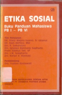 Etika Sosial : Buku Panduan Mahasiswa PB I-PB VI