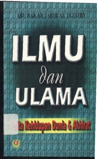 Ilmu Dan Ulama: Pelita Kehidupan Dunia dan Akhirat