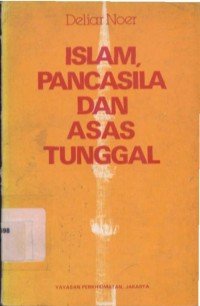 Islam, Pancasila dan Asas Tunggal