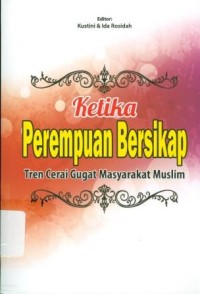 Ketika perempuan bersikap: tren cerai gugat masyarakat muslim