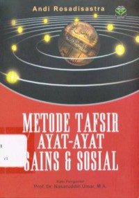 Metode Tafsir Ayat-Ayat Sains dan Sosial